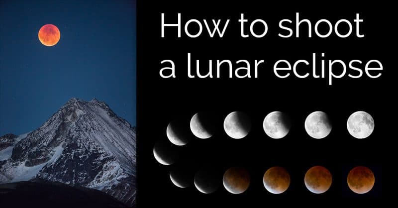 How To Photograph A Lunar Eclipse Photoshop