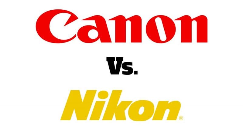 Canon Vs. Nikon - Here's How to Make Your Choice!